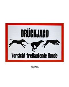 Signaalbord aluminium „Drückjagd – Vorsicht freilaufende Hunde“ maat 60 x 90 cm - 3mm dik - ProLoo